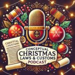 Conceptual Christmas Laws Customs Podcast